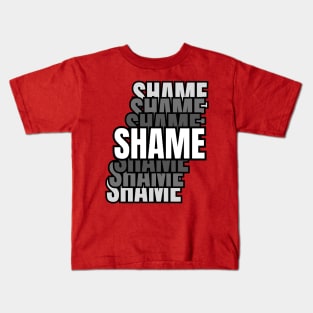 Shame Kids T-Shirt